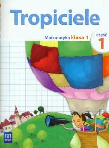 Okładka książki Tropiciele 1 Matematyka Część 1