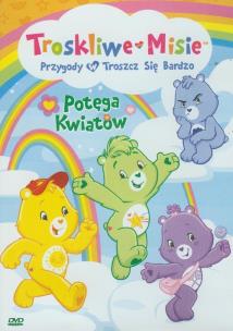 Okładka książki Troskliwe Misie - Potęga kwiatów