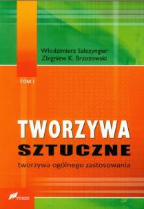 Okładka książki Tworzywa sztuczne tom 1 Tworzywa ogólnego zastosowania