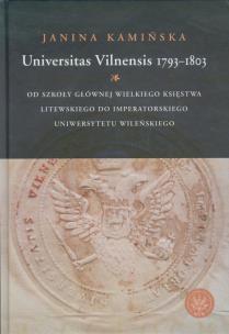 Okładka książki Universitas Vilnensis 1793-1803