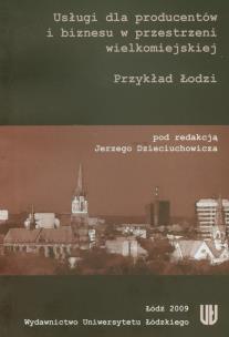 Opakowanie Usługi dla producentów i biznesu w przestrzeni wielkomiejskiej