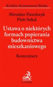 Okładka książki Ustawa o niektórych formach popierania budownictwa mieszkaniowego Komentarz