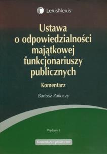 Okładka książki Ustawa o odpowiedzialności majątkowej funkcjonariuszy publicznych