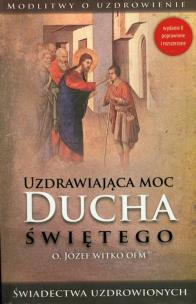 Okładka książki Uzdrawiająca moc Ducha Świętego