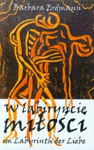 Okładka książki W labiryncie miłości Im Labyrinth der Liebe