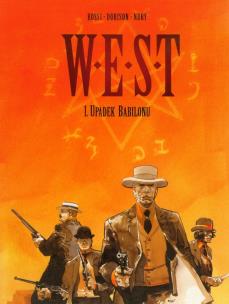 Okładka książki W.E.S.T. Tom 1. Upadek Babilonu