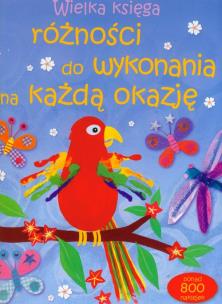 Okładka książki Wielka księga różności do wyk. na każdą okazję