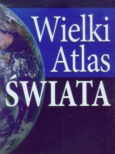 Okładka książki Wielki Atlas Świata