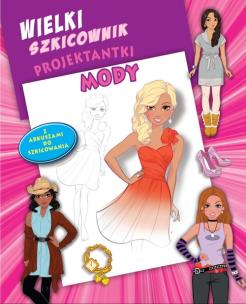 Okładka książki Wielki szkicownik projektantki mody