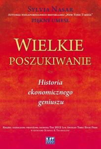 Okładka książki Wielkie poszukiwanie historia ekonomicznego genius