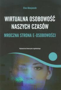 Okładka książki Wirtualna osobowość naszych czasów