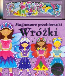 Okładka książki Wróżki Magnesowe przebieranki