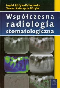 Okładka książki Współczesna radiologia stomatologiczna