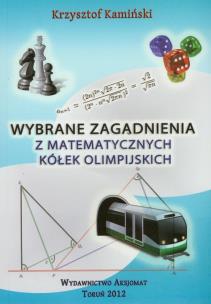 Okładka książki Wybrane zagadnienia z matematycznych kółek olimpijskich