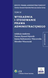 Okładka książki Wykładnia i stosowanie prawa administracyjnego tom 4