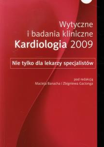 Opakowanie Wytyczne i badania kliniczne Kardiologia 2009