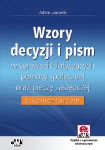 Okładka książki Wzory decyzji i pism w sprawach dotyczących pomocy społecznej oraz pieczy zastępczej z komentarzem