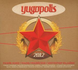 Okładka książki Yugopolis 2012