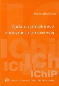 Okładka książki Zadania projektowe z inżynierii procesowej