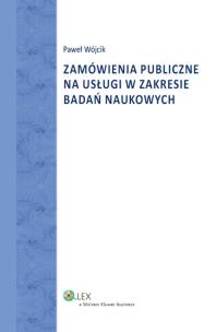 Okładka książki Zamówienia publiczne na usługi w zakresie badań naukowych
