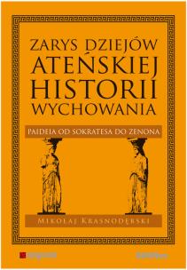 Okładka książki Zarys dziejów ateńskiej historii wychowania