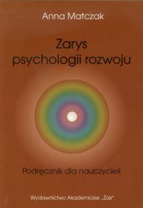 Okładka książki Zarys psychologii rozwoju Podręcznik dla nauczycieli