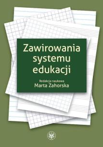 Okładka książki Zawirowania systemu edukacji