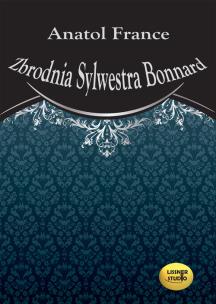 Okładka książki Zbrodnia Sylwestra Bonnard - Audiobook