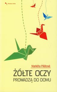 Okładka książki Żółte oczy prowadzą do domu