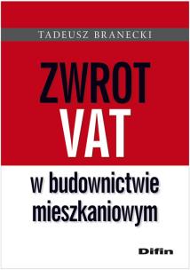 Okładka książki Zwrot Vat w budownictwie mieszkaniowym