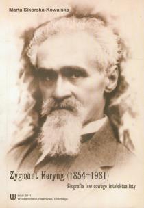 Okładka książki Zygmunt Heryng 1854-1931