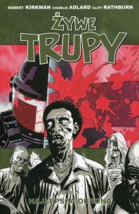 Okładka książki Żywe trupy Tom 5 Najlepsza obrona Wyd. II