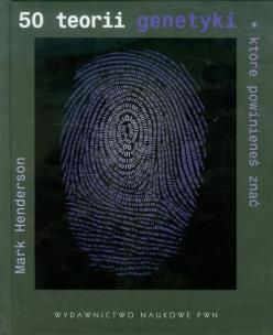 Okładka książki 50 teorii genetyki, które powinieneś znać