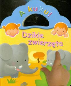 Okładka książki A kuku! Dzikie zwierzęta