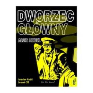 Okładka książki Alois Nebel 2 Dworzec Główny