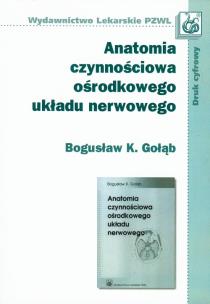 Okładka książki Anatomia czynnościowa ośrodkowego układu nerwowego