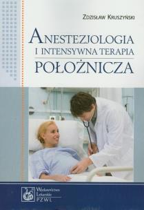 Okładka książki Anestezjologia i intensywna terapia położnicza