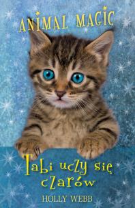 Okładka książki Animal Magic. Tabi uczy się czarów