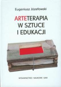 Okładka książki Arteterapia w sztuce i edukacji