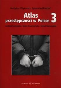Okładka książki Atlas przestępczości w Polsce 3