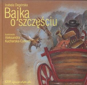 Okładka książki Bajka o szczęściu
