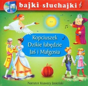 Okładka książki Bajki słuchajki. Kopciuszek, Dzikie łabędzie...