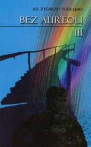 Okładka książki Bez aureoli 3
