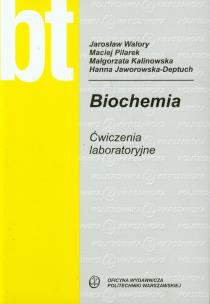 Okładka książki Biochemia Ćwiczenia laboratoryjne
