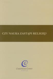 Okładka książki Czy nauka zastąpi religię?
