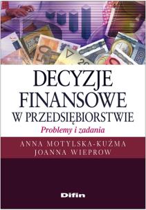 Okładka książki Decyzje finansowe w przedsiębiorstwie