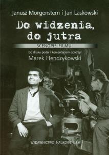Okładka książki Do widzenia do jutra Scenopis filmu