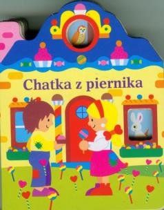 Okładka książki Domki z okienkami - Chatka z piernika