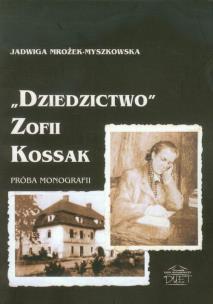 Okładka książki Dziedzictwo Zofii Kossak