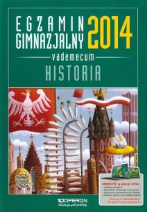 Okładka książki Egzamin gimnazjalny 2014 Historia Vademecum